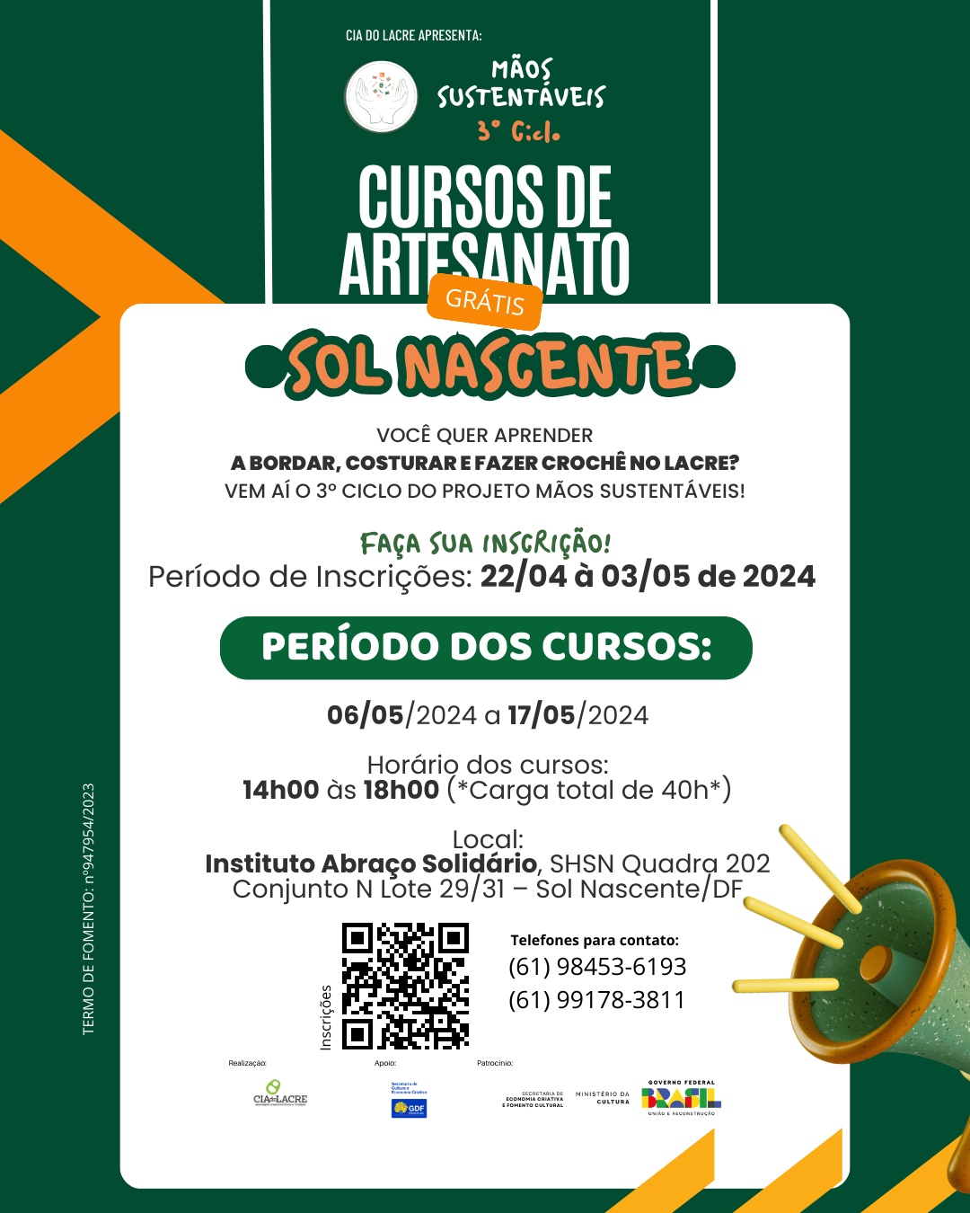 3º Ciclo do Projeto Mãos Sustentáveis recebe inscrições para realização de curso na cidade do  Sol Nascente